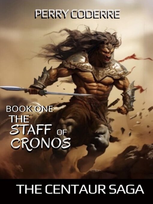 Title details for The Centaur Saga by Perry Coderre - Available